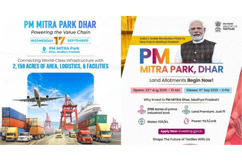 The proposed PM Mega Integrated Textile Region and Apparel (PM MITRA) Park in Dhar