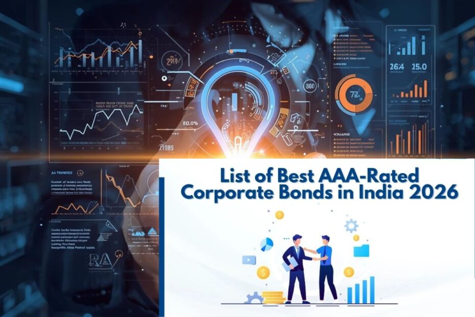 AAA and AA-Rated Bonds Dominate 92% of Indian Issuances - How to Find the Best Corporate Bonds in India for 2026 